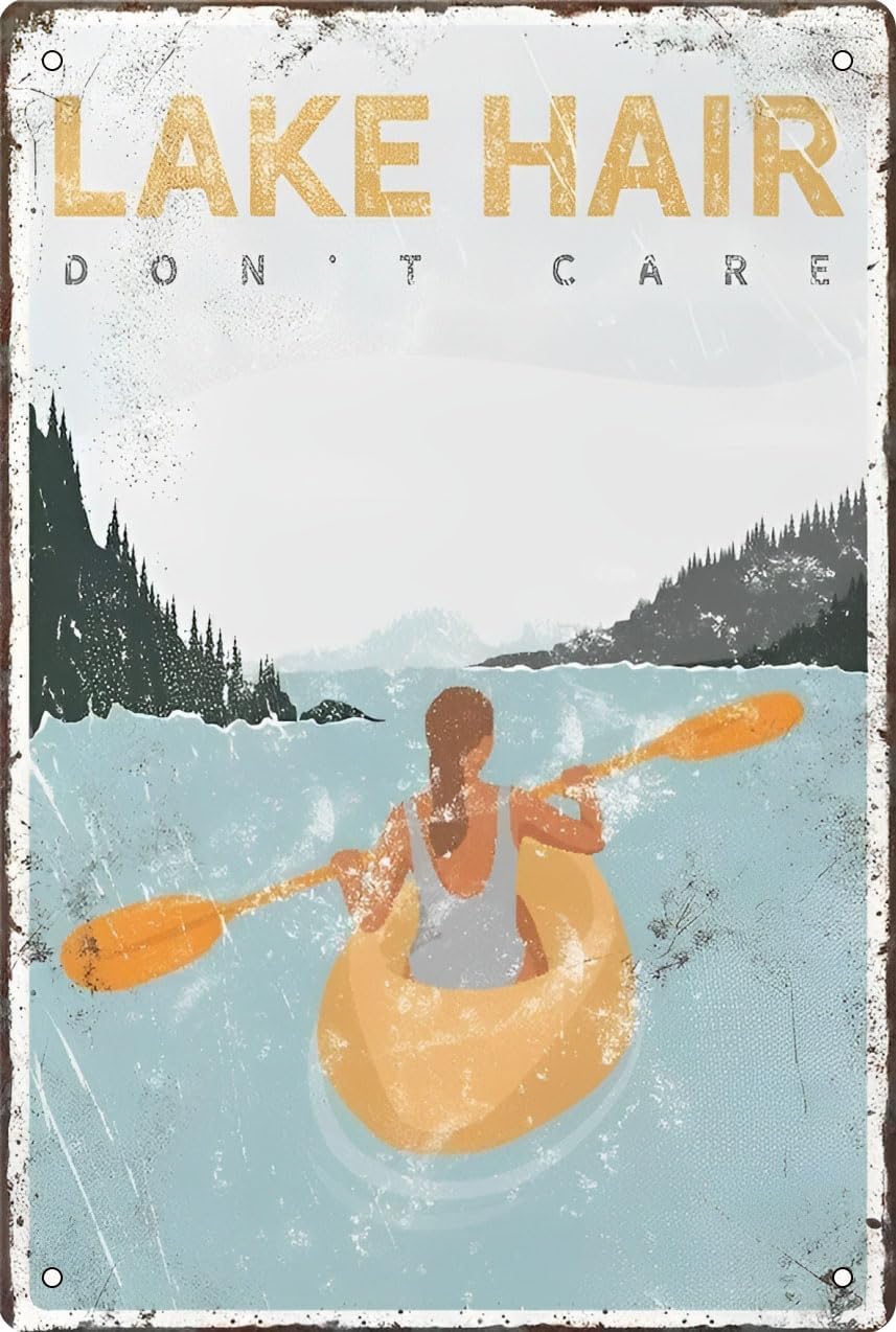 Outdoor Adventure Kayak - Lake Hair Dont Care Poster -
